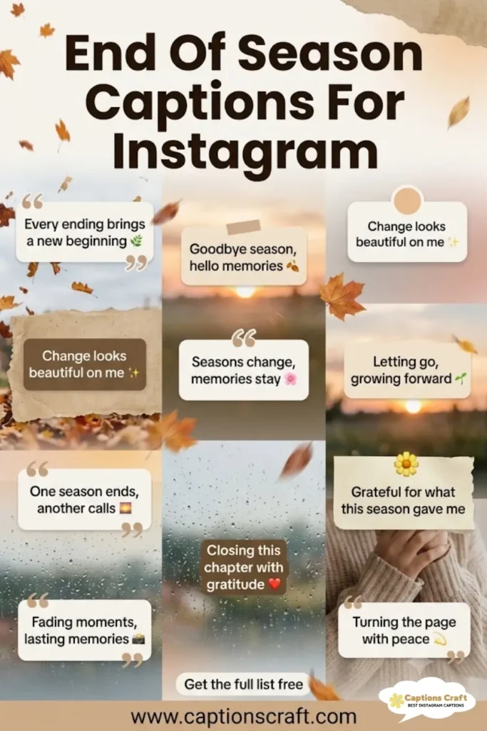 Capture the Moment with 143+ End Of Season Captions For Instagram and Quotes to Shine