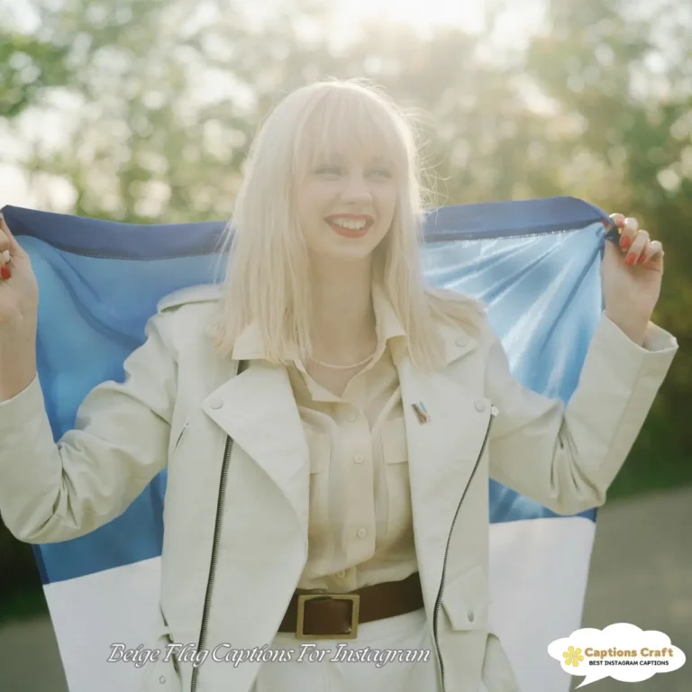 Beige Flag Captions For Instagram