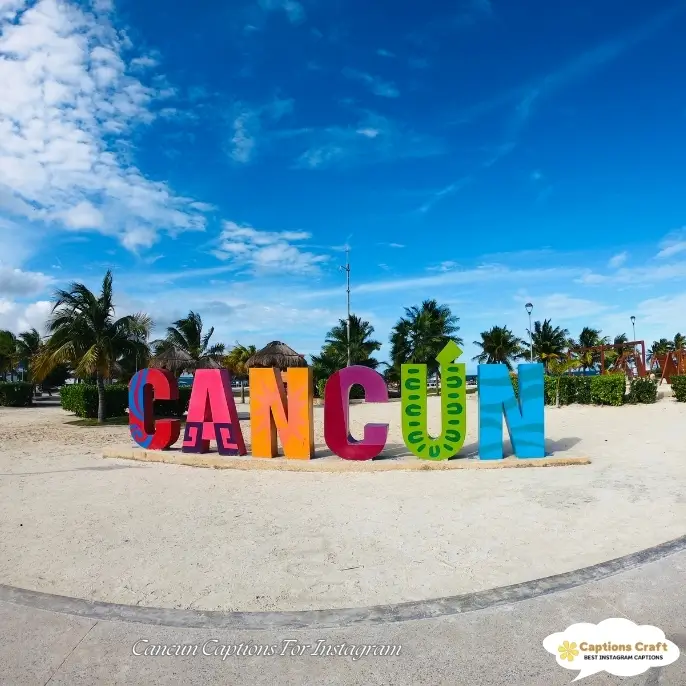 Cancun Caption For Instagram