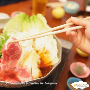 Savor the Moment with 143+ Creative Chopsticks Captions For Instagram