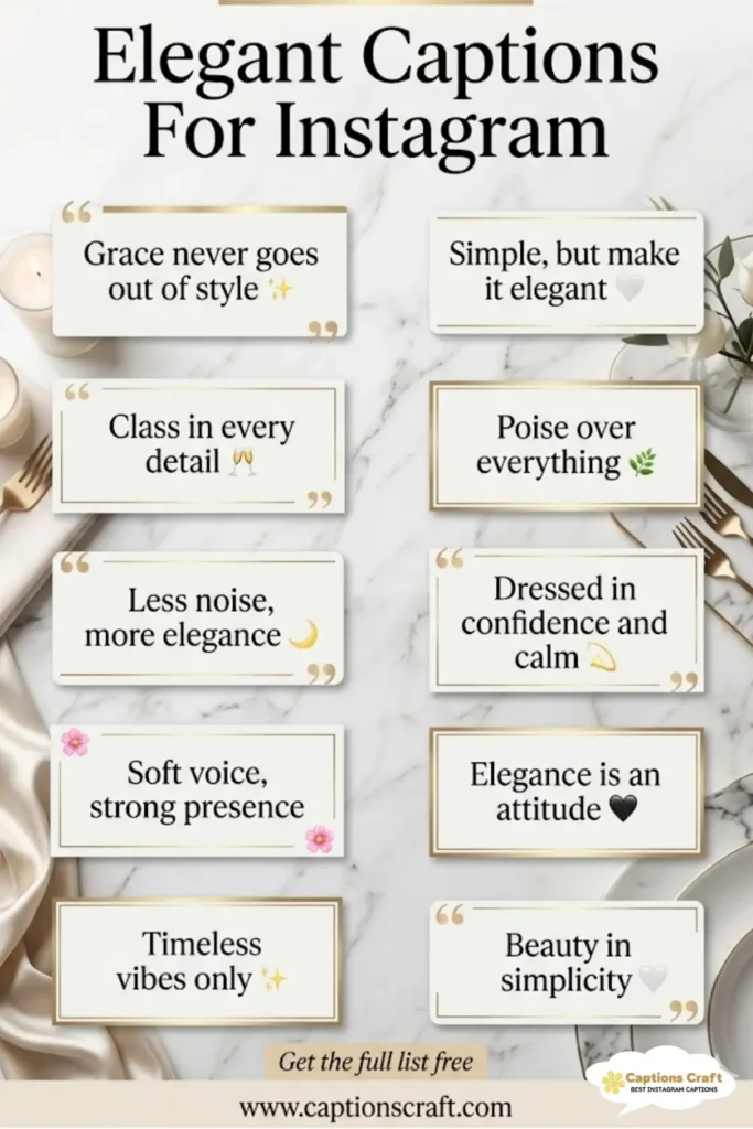 Charming Elegant Captions For Instagram and Quotes That Spark Joy 135+ Times Over
