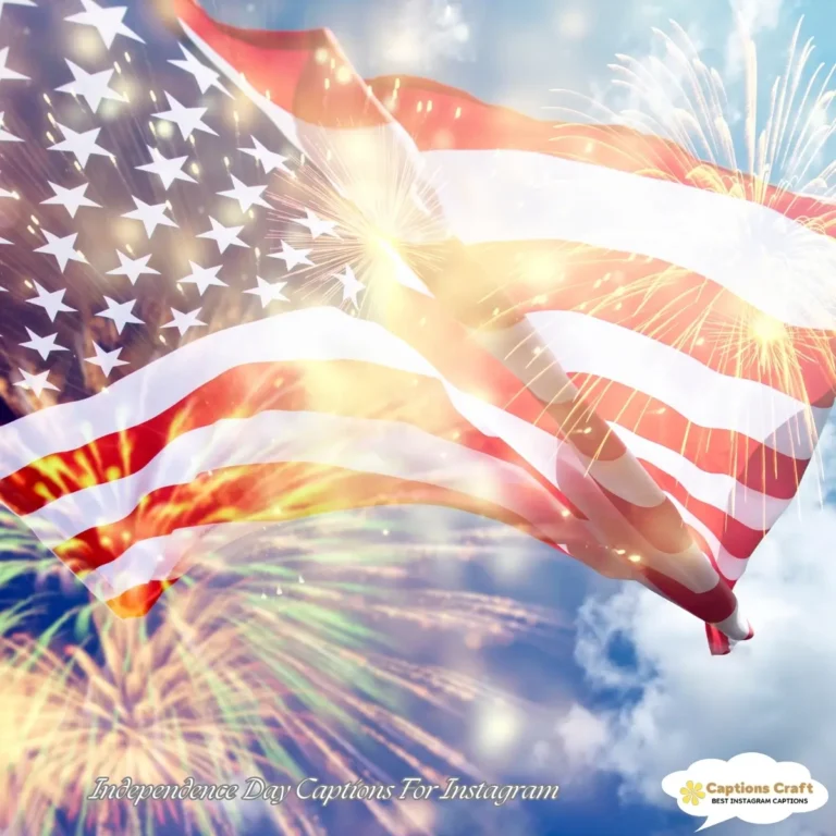 Independence Day Captions For Instagram