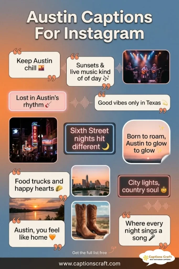 Austin Captions For Instagram and Quotes That Spark Joy 147+ and Inspire Adventure