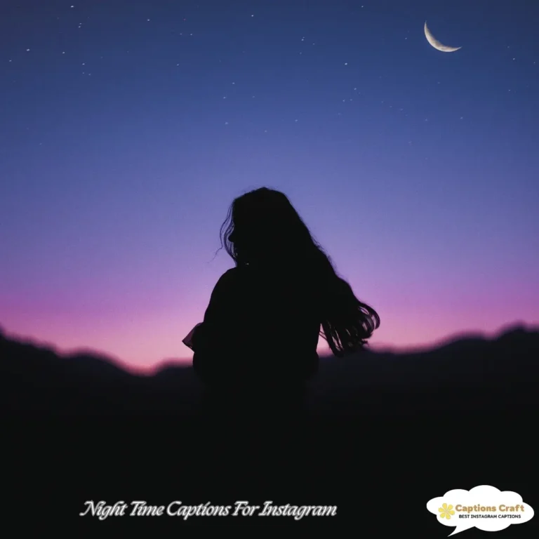 Night Time Captions For Instagram