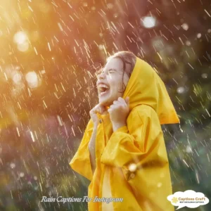 137+ Magical Rain Captions For Instagram and Inspiring Quotes to Brighten Your Day