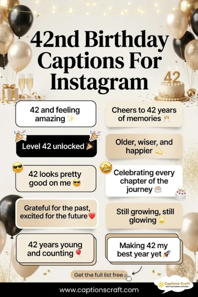 139+ Stylish 42nd Birthday Captions For Instagram To Mark Turning 42