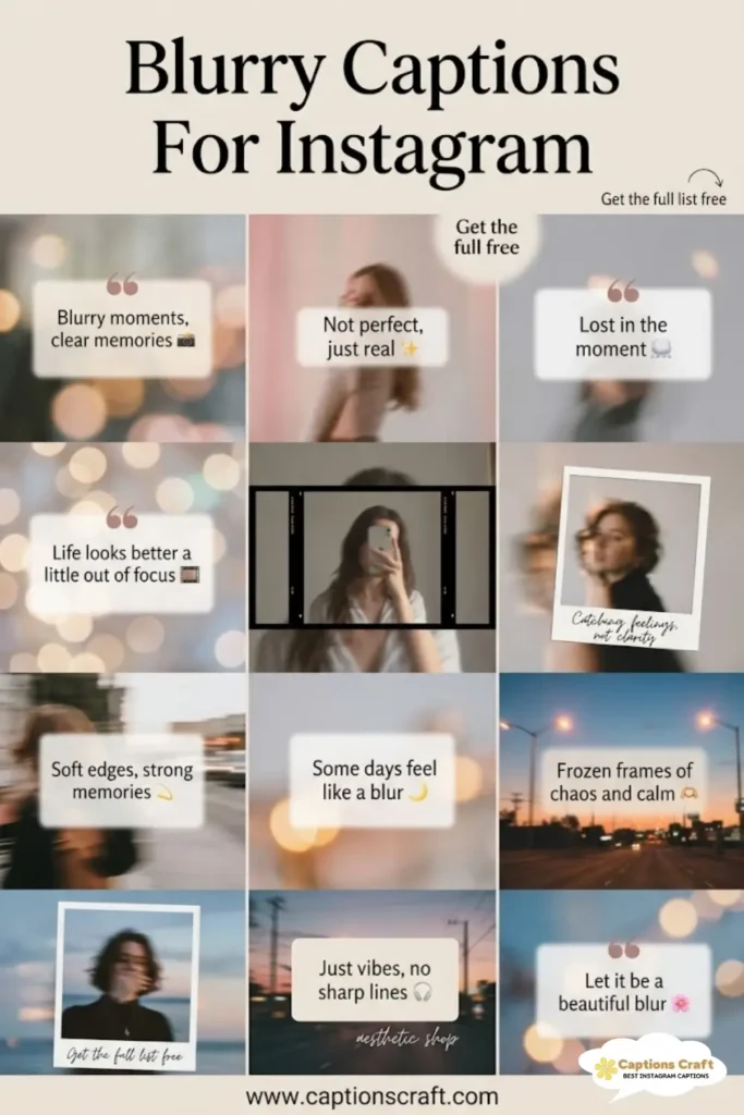 135+ Creative Blurry Captions For Instagram And Quotes To Play With Focus