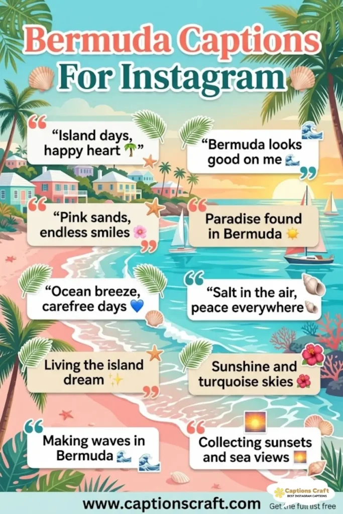 Bermuda Captions For Instagram and Quotes That Spark Joy 137+ Times Over
