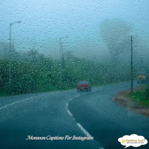 129+ Creative Monsoon Captions For Instagram and Quotes to Brighten Your Feed
