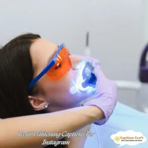 145+ Brighten Your Smile with Teeth Whitening Captions For Instagram and Quotes