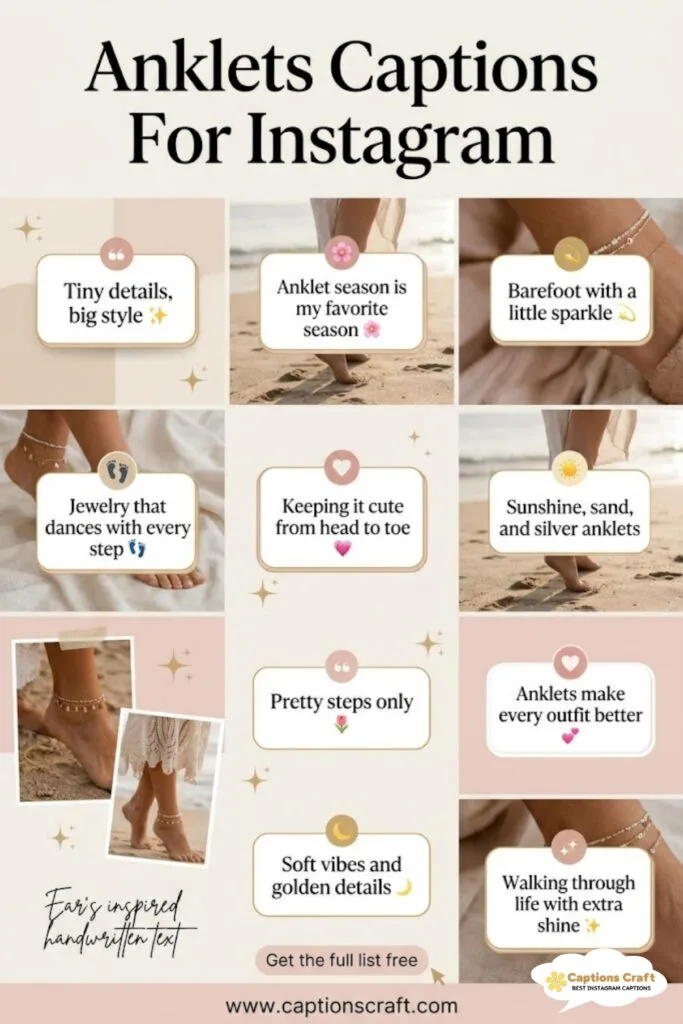 135+ Cute Anklets Captions For Instagram & Quotes For Soft And Stylish Looks