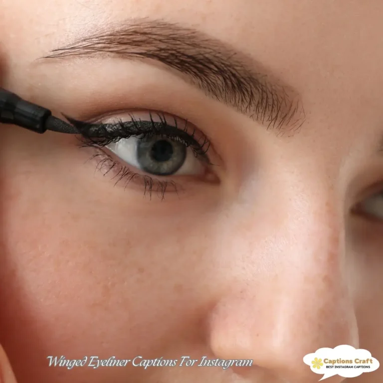 125+ Essential Winged Eyeliner Captions For Instagram That Inspire Confidence Quotes