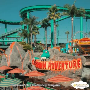 129+ Thrilling Amusement Park Captions For Instagram And Quotes That Spark Joy