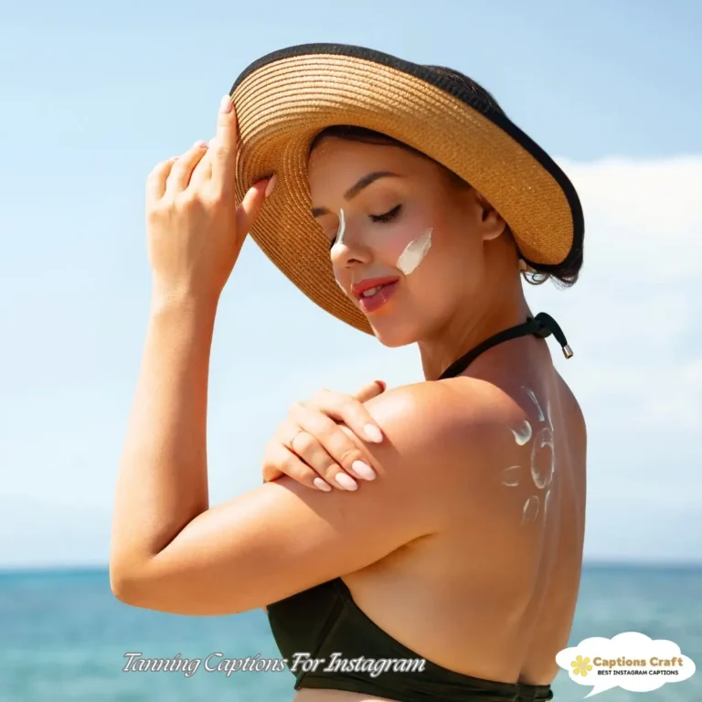 135+ Radiant Tanning Captions For Instagram and Quotes to Shine Brightly
