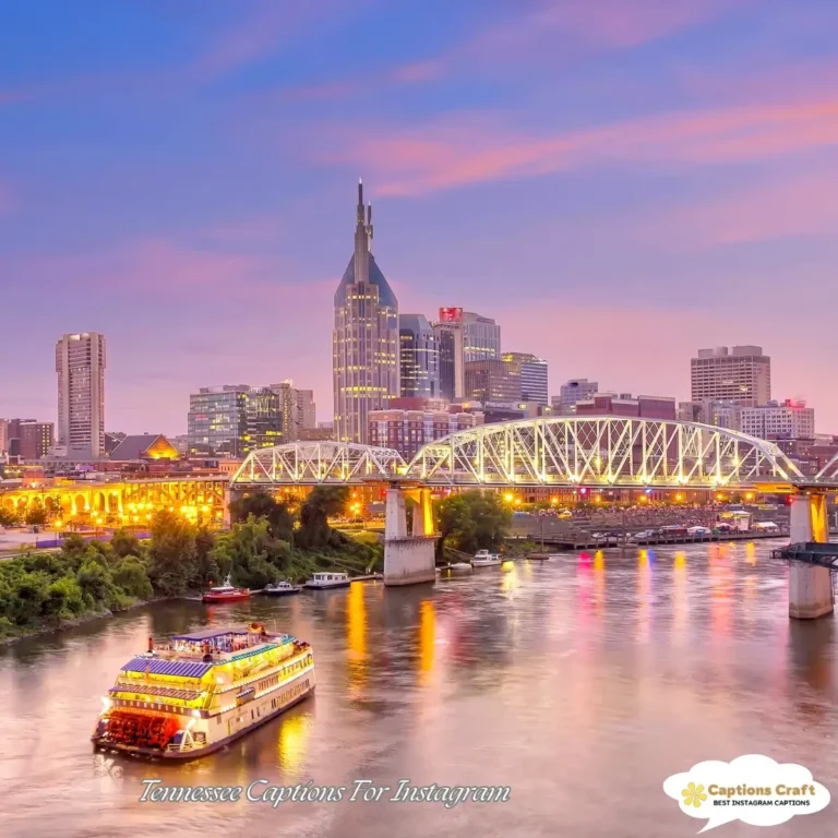 143+ Inspiring Tennessee Captions For Instagram and Quotes to Brighten Your Feed