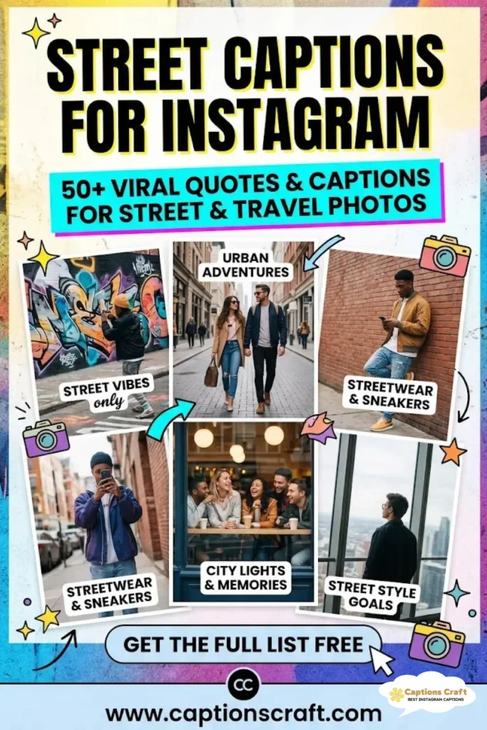 129+ Street Captions For Instagram to Elevate Your Posts