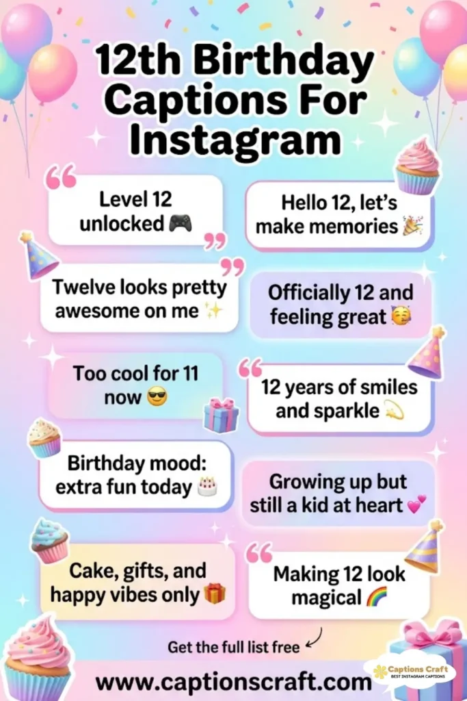 147+ Cute 12th Birthday Captions For Instagram & Quotes Full Of Smiles And Fun
