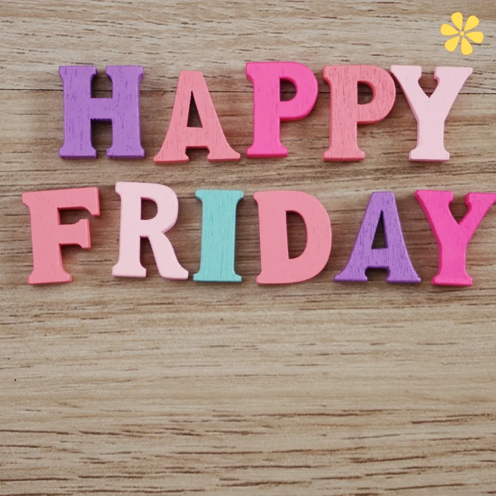 200+ Friday Quotes to Kickstart Your Weekend Vibes y 3 Friday Quotes