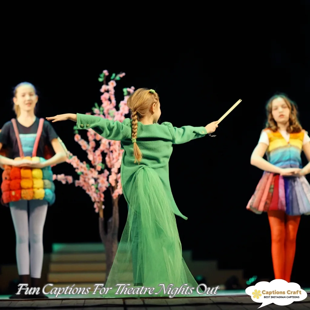 143+ Magical Theatre Captions For Instagram and Inspiring Quotes to Shine Bright
