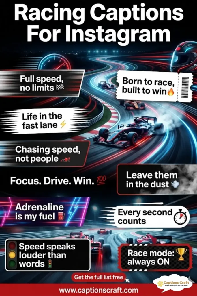 125+ Thrilling Racing Captions For Instagram and Quotes to Ignite Your Passion