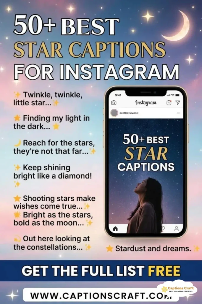 139+ Star Captions For Instagram That Shine Brightly