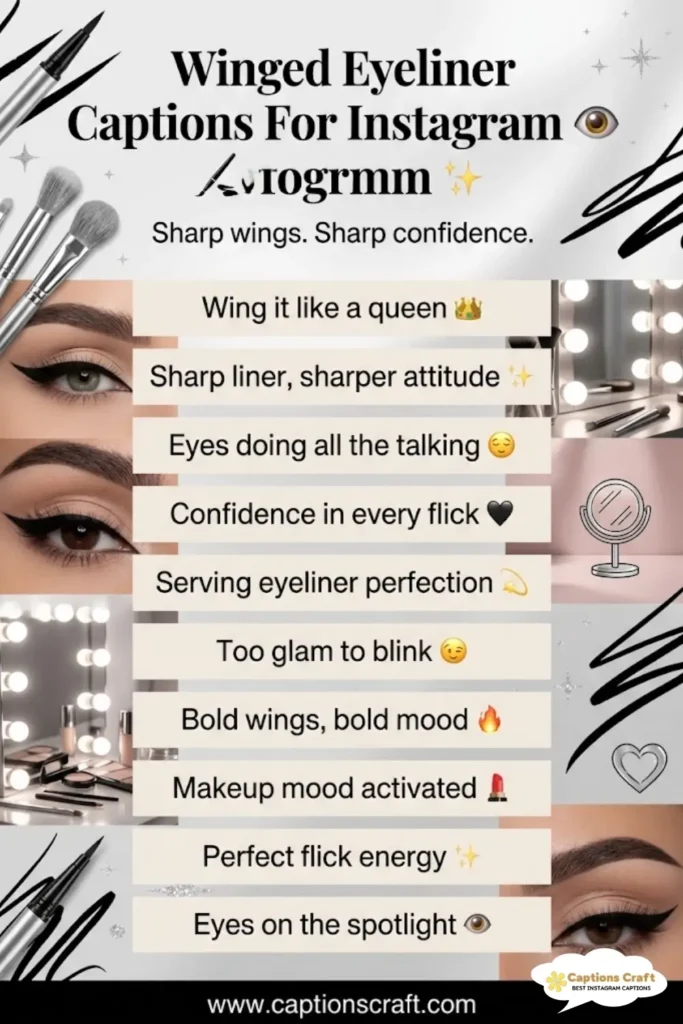 125+ Essential Winged Eyeliner Captions For Instagram That Inspire Confidence Quotes
