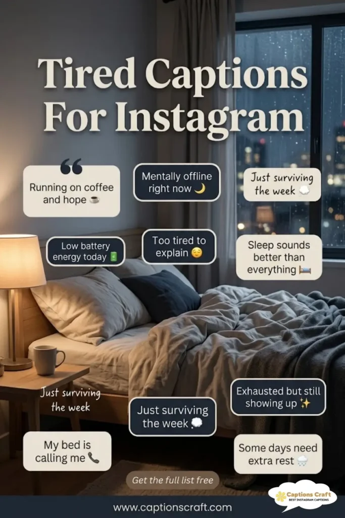 135+ Inspiring Tired Captions For Instagram and Quotes to Revitalize Your Feed