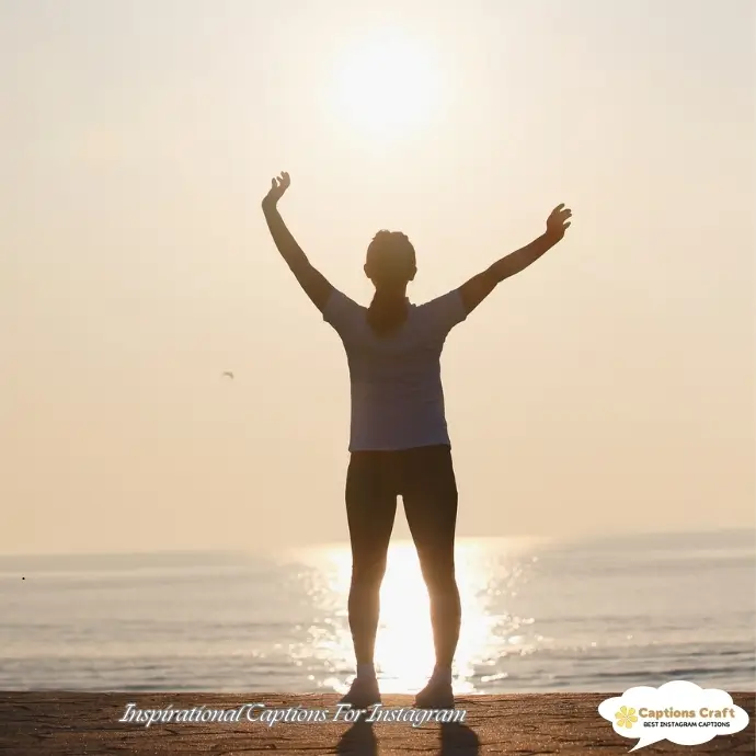 Inspirational Captions For Instagram