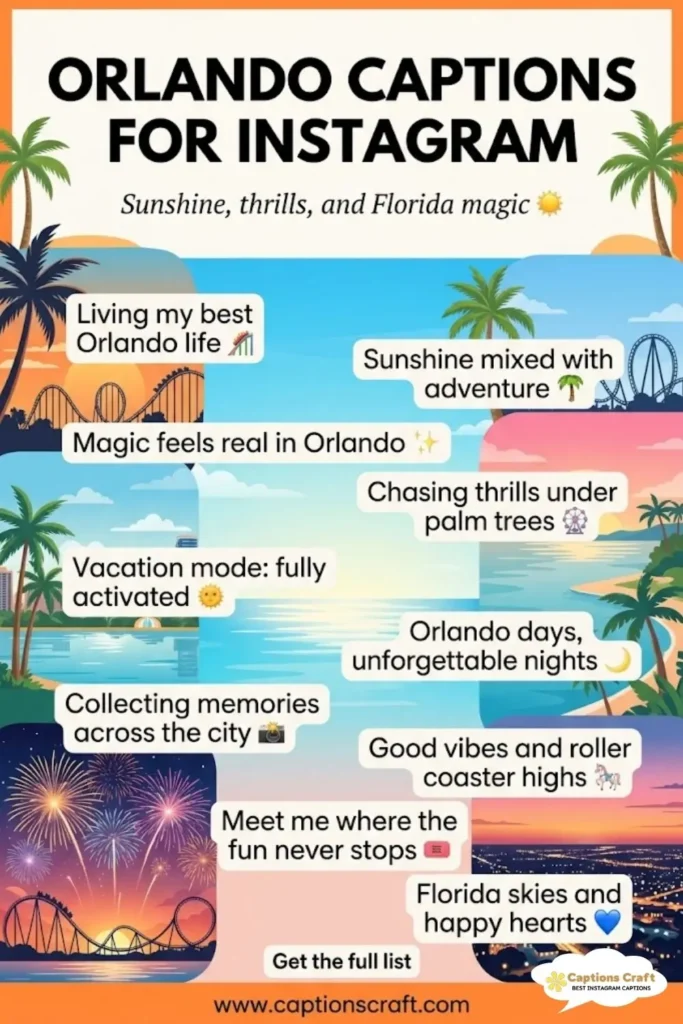 143+ Magical Orlando Captions For Instagram and Quotes to Spark Joy