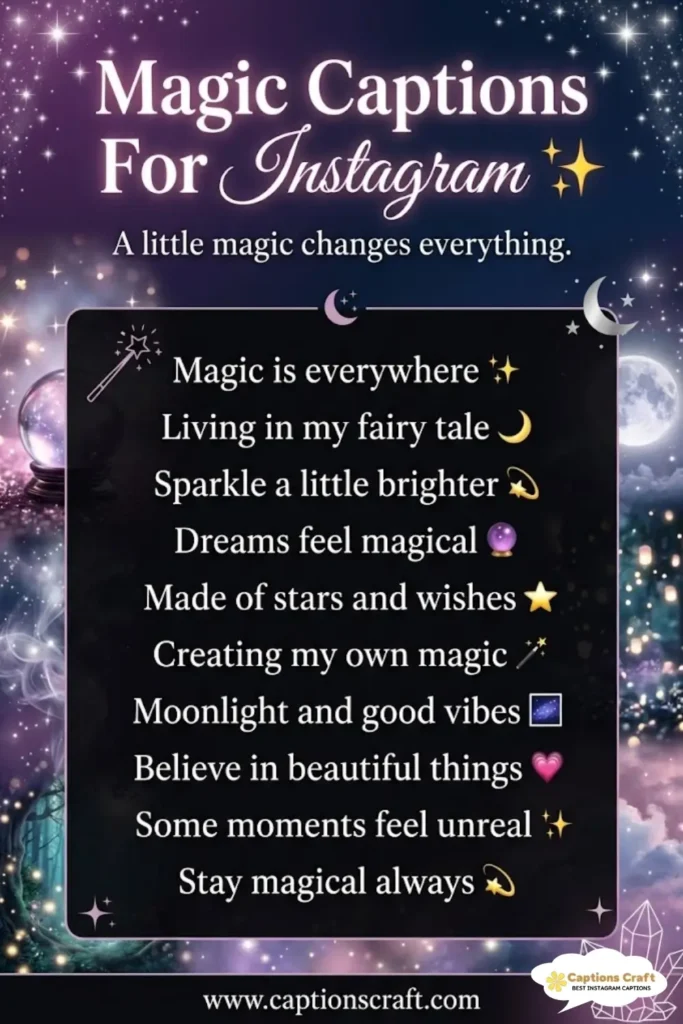 129+ Enchanting Magic Captions For Instagram and Quotes That Spark Joy