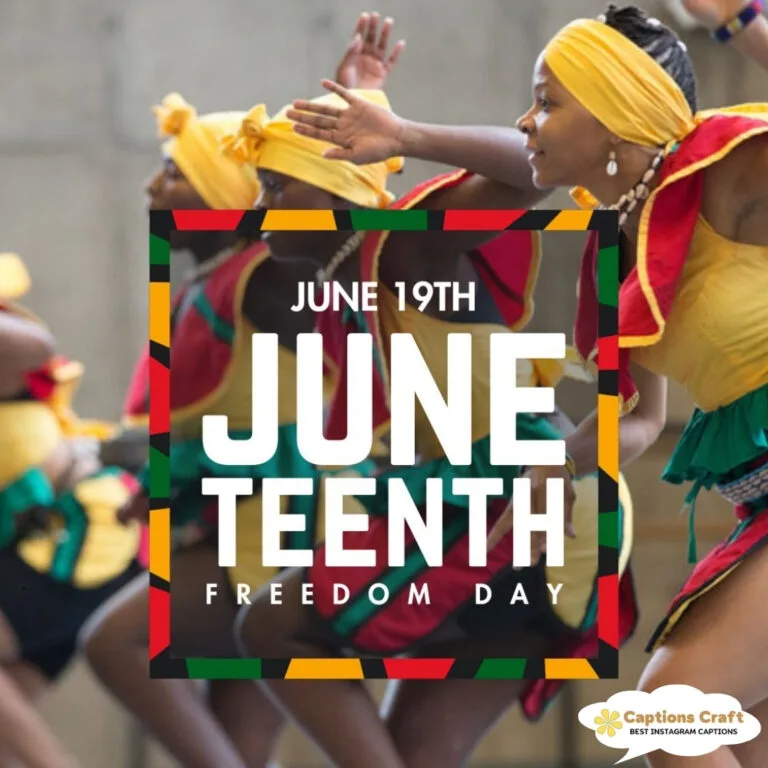 123+ Inspiring Juneteenth Captions For Instagram and Powerful Quotes to Share