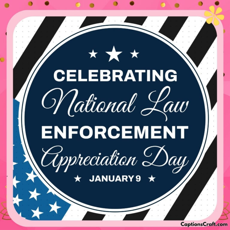 Law Enforcement Appreciation Day Captions