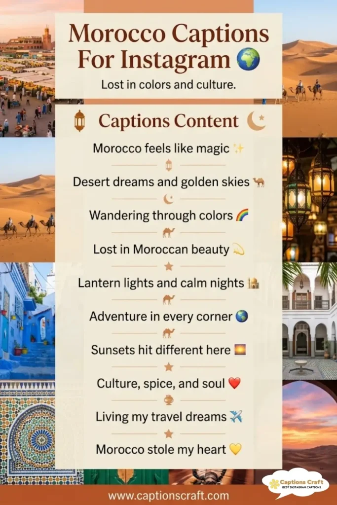 143+ Inspiring Morocco Captions For Instagram and Quotes to Spark Wanderlust