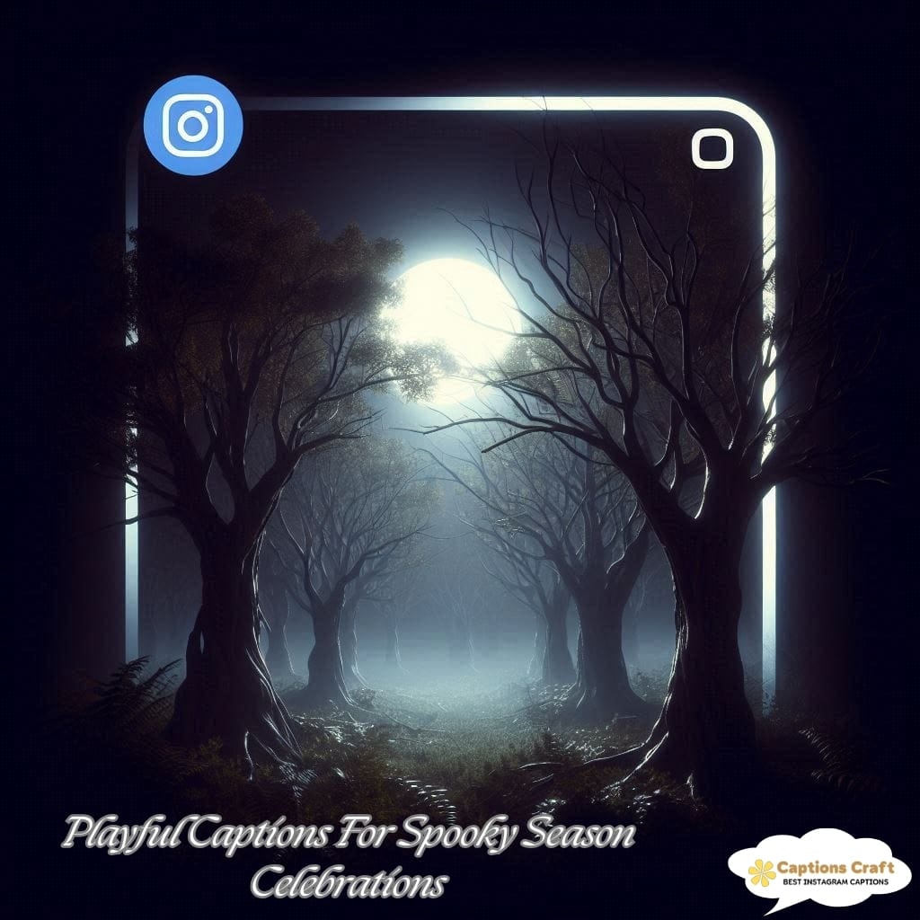 Playful Captions For Spooky Season Celebrations