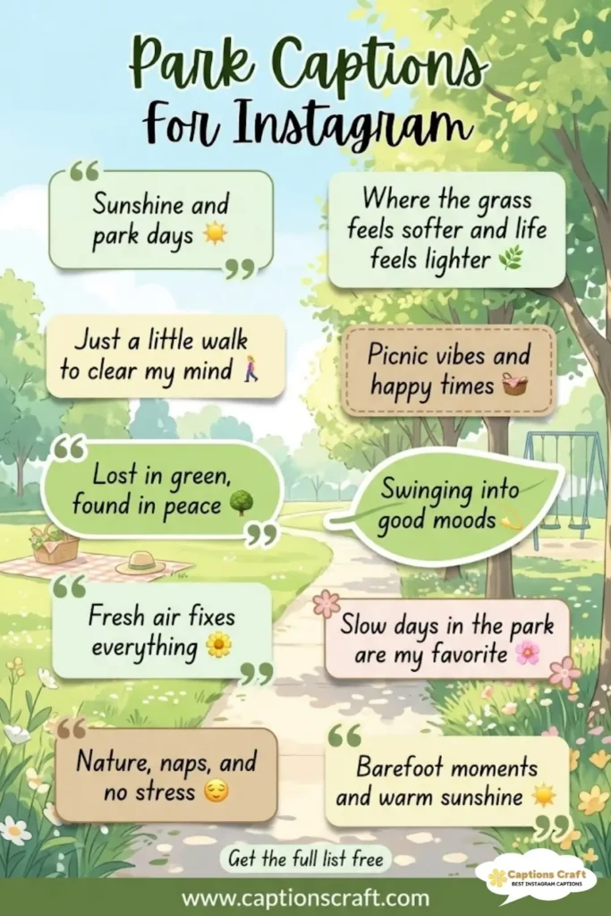 139+ Inspiring Park Captions For Instagram and Quotes to Brighten Your Feed