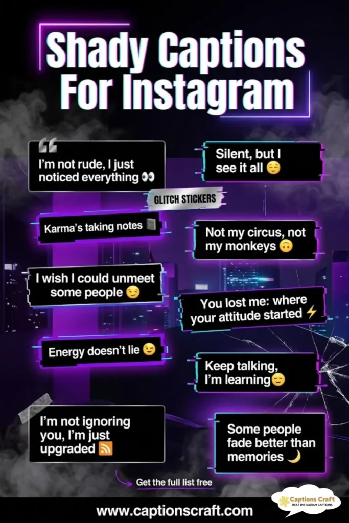 137+ Powerful Shady Captions For Instagram and Quotes to Spark Your Creativity