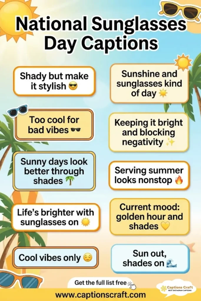 123+ Brilliant National Sunglasses Day Captions and Quotes to Shine Bright