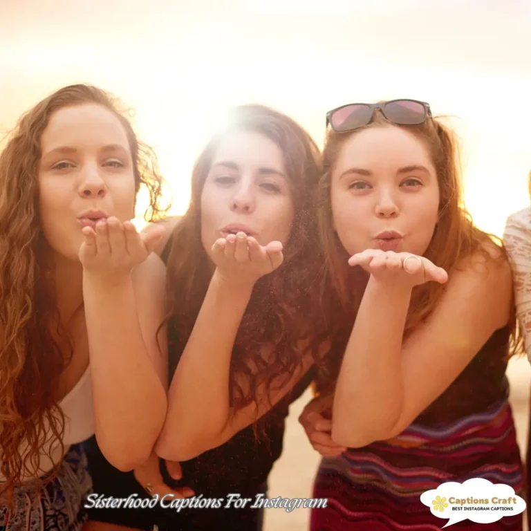 Sisterhood Captions For Instagram