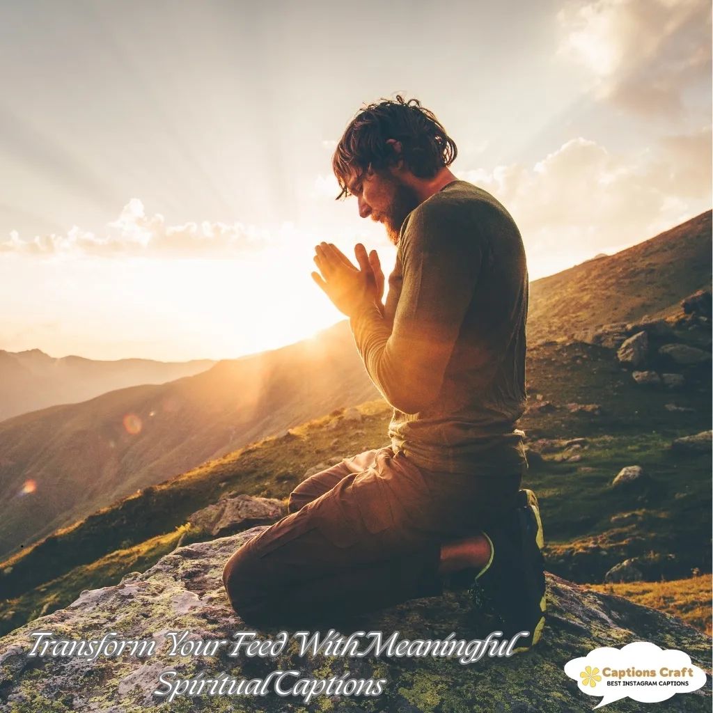 127+ Transformative Spiritual Captions For Instagram and Quotes to Inspire You