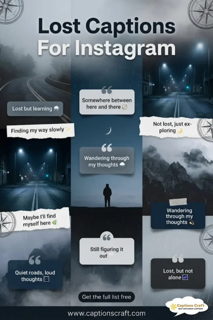 125+ Creative Lost Captions For Instagram and Quotes That Will Spark Your Imagination