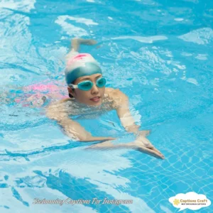 139+ Splashing Swimming Captions For Instagram and Quotes to Make Waves
