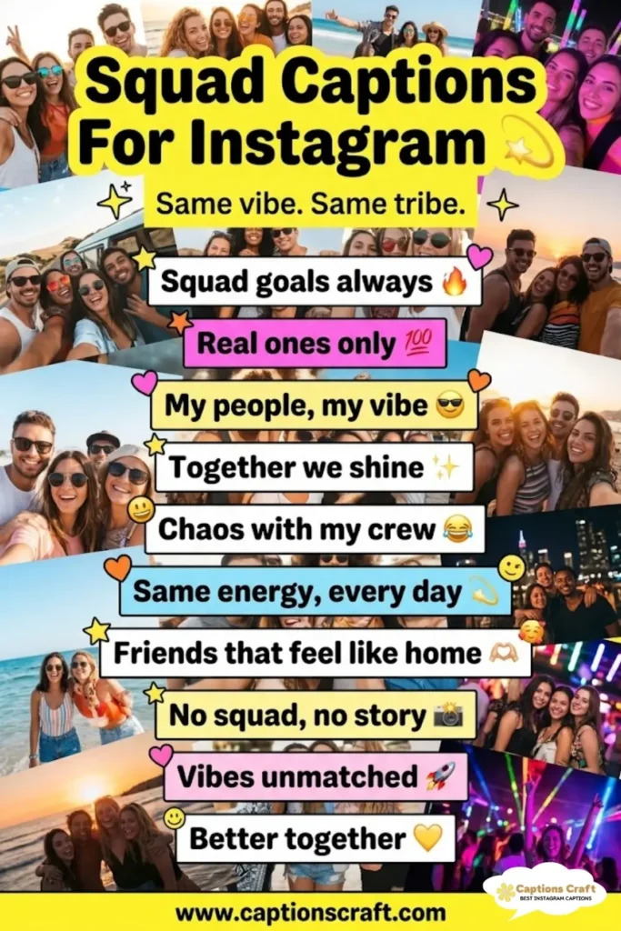 143+ Powerful Squad Captions For Instagram That Will Inspire Your Crew Quotes
