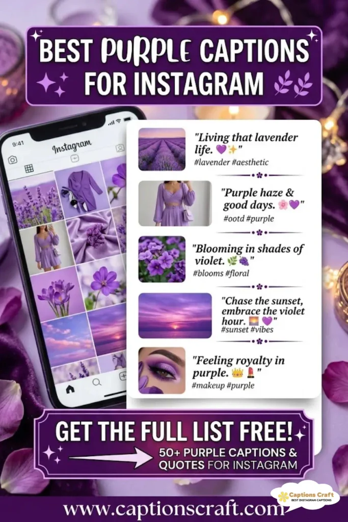 145+ Inspiring Purple Captions For Instagram and Quotes to Brighten Your Feed