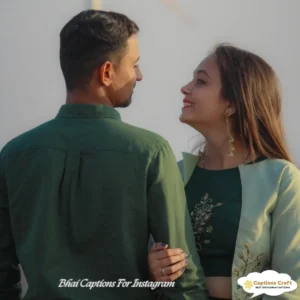 139+ Sweet Bhai Captions For Instagram and Quotes Full Of Love And Laughter