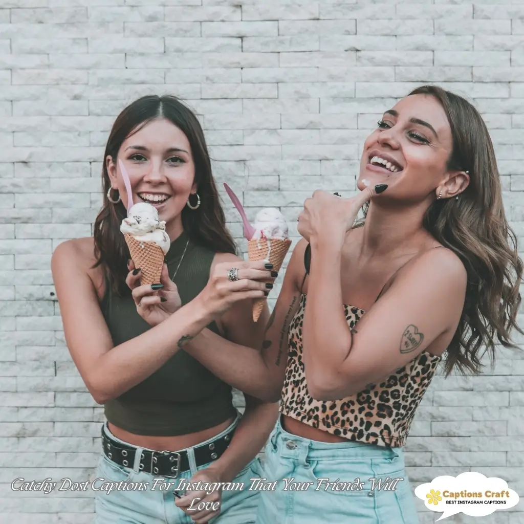 Unforgettable Dost Captions For Instagram and Quotes with 139+ Creative Flair