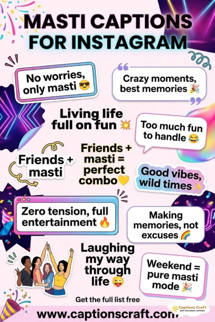 145+ Creative Masti Captions For Instagram and Quotes to Light Up Your Feed