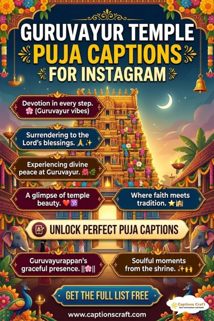 127+ Radiant Guruvayur Temple Puja Captions For Instagram and Quotes That Inspire Joy