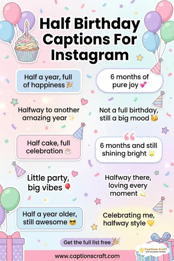 147+ Magical Half Birthday Captions For Instagram And Quotes That Spark Joy