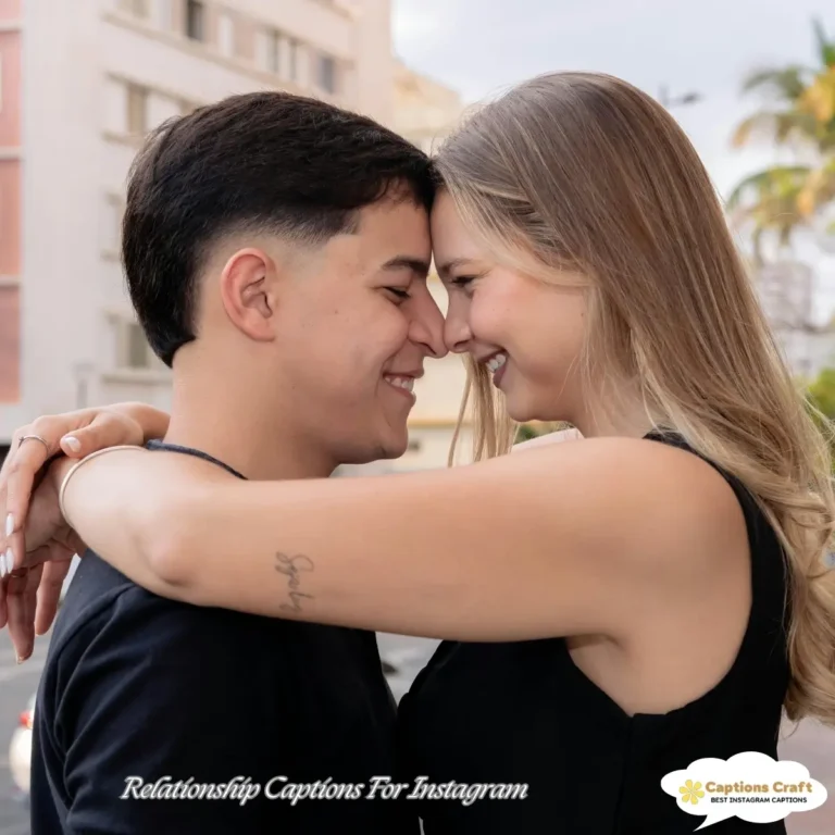 129+ Heartfelt Relationship Captions For Instagram and Quotes to Inspire Love