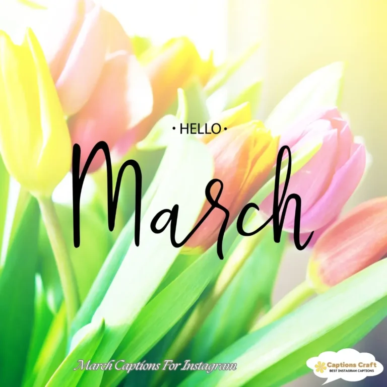 March Captions For Instagram